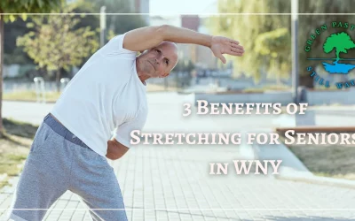 3 Benefits Of Stretching For Seniors In WNY