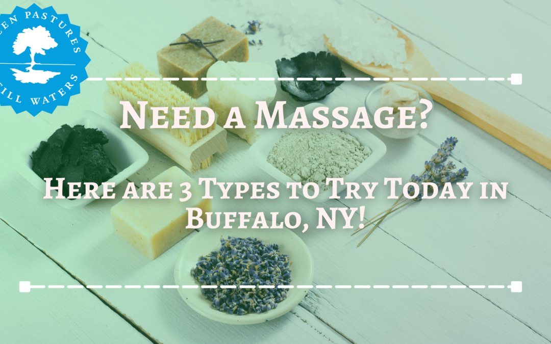 Do You Need A Massage? Here Are 3 Types To Try Today
